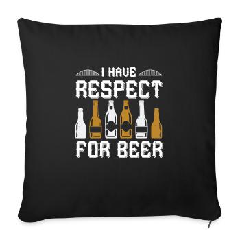 J’ai du respect pour la bière - Housse de coussin décorative 45 x 45 cm - noir - Devant