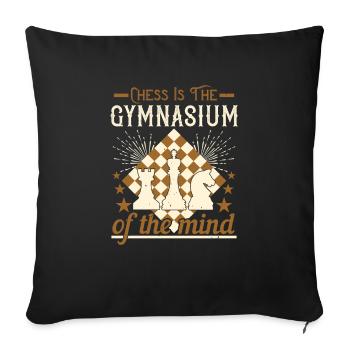 Chess is the gymnasium of the mind - Sofa pillowcase 17,3'' x 17,3'' (45 x 45 cm) - black - Front