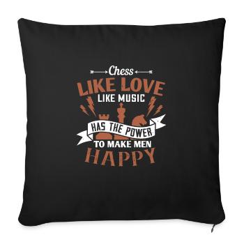 Chess, like love, like music, has the power to - Sofa pillowcase 17,3'' x 17,3'' (45 x 45 cm) - black - Front