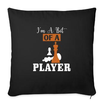 i’m a bit of a player - Sofa pillowcase 17,3'' x 17,3'' (45 x 45 cm) - black - Front