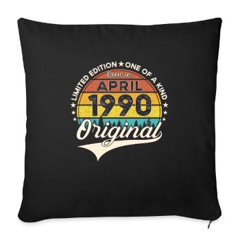 33rd birthday man April Born 1990 Original - Sofa pillowcase 17,3'' x 17,3'' (45 x 45 cm) - black - Front