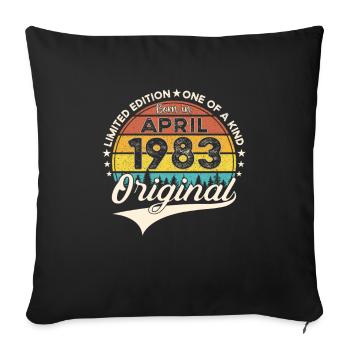 40th birthday man April Born 1983 Original - Sofa pillowcase 17,3'' x 17,3'' (45 x 45 cm) - black - Front