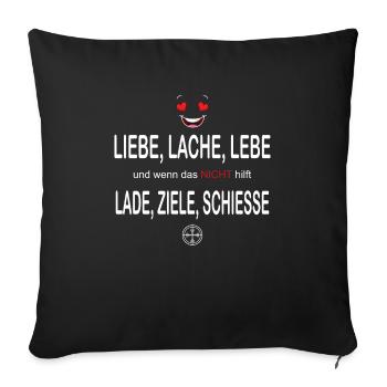 Liebe Lache Lebe - Sofakissenbezug 45 x 45 cm - Schwarz - Vorne