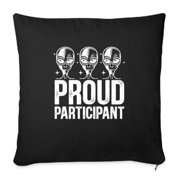 Proud Participant - Sofakissenbezug 45 x 45 cm - Schwarz - Vorne