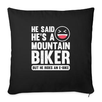 Sarcastic Electric Bike E-Bike Design Quote He Rid - Sofa pillowcase 17,3'' x 17,3'' (45 x 45 cm) - black - Front