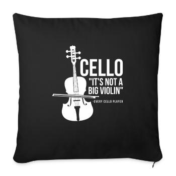 Jokes Orchestra Design Quote Cello Not Big Violin - Sofakissenbezug 45 x 45 cm - Schwarz - Vorne