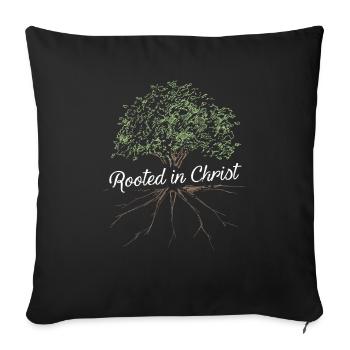 Verwurzelt in Christus - Sofakissenbezug 45 x 45 cm - Schwarz - Vorne