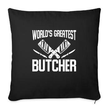 Awesome Butcher Design Quote World's Greatest Butc - Sofa pillowcase 17,3'' x 17,3'' (45 x 45 cm) - black - Front