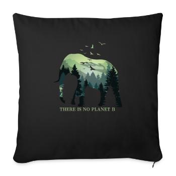 There is no Planet B - Environmental Protection Climate Protection - Sofa pillowcase 17,3'' x 17,3'' (45 x 45 cm) - black - Front