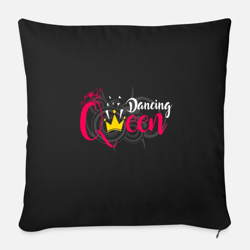 Dancing Queen Tanzen Tanzkurs Tänzerin Geschenk - Sofakissenbezug 45 x 45 cm - Schwarz