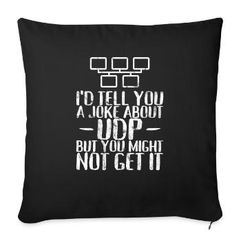 A joke about UDP but you might not get it - Housse de coussin décorative 45 x 45 cm - noir - Devant