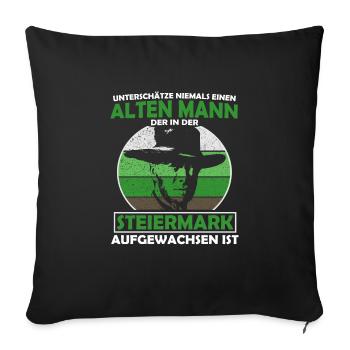 Unterschätze Niemals Einen Alten Mann Steiermark - Sofakissenbezug 45 x 45 cm - Schwarz - Vorne