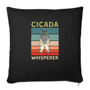 Cicadas Whisperer Brood X 2021 Insect Entomology - Sofa pillowcase 17,3'' x 17,3'' (45 x 45 cm) - black - Front