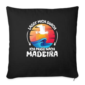 Lasst mich durch nach Madeira Möwe Sonne Strand - Sofakissenbezug 45 x 45 cm - Schwarz - Vorne