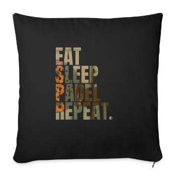 Eat Sleep Padel Repeat - Sofa pillowcase 17,3'' x 17,3'' (45 x 45 cm) - black - Front