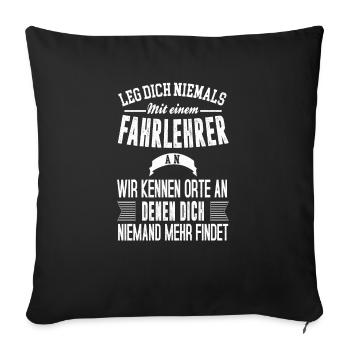fahrlehrer - Sofakissenbezug 45 x 45 cm - Schwarz - Vorne