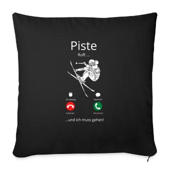 Skipisten Rufen Skiläufer Skischuhe Skigebiet - Sofakissenbezug 45 x 45 cm - Schwarz - Vorne