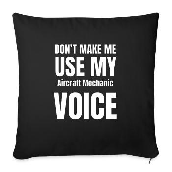 Ne me forcez pas à utiliser ma voix de mécanicien - Housse de coussin décorative 45 x 45 cm - noir - Devant