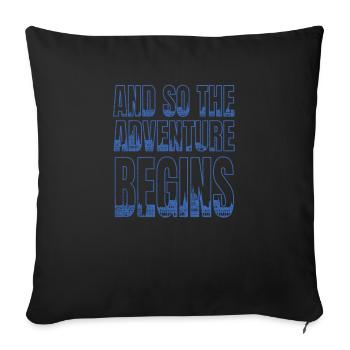 L’aventure commence le cadeau de voyage pour les voyageurs - Housse de coussin décorative 45 x 45 cm - noir - Devant