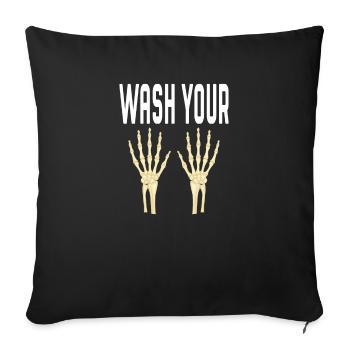 Wash Your Hands Skeleton Hand Wash Clean - Sofa pillowcase 17,3'' x 17,3'' (45 x 45 cm) - black - Front