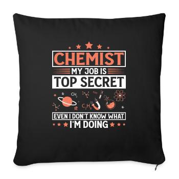 Chimiste mon métier est top secret, humour - Housse de coussin décorative 45 x 45 cm - noir - Devant