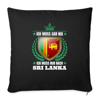 I don't have to do anything I just have to go to Sri Lanka - Sofa pillowcase 17,3'' x 17,3'' (45 x 45 cm) - black - Front