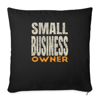 Small Business Owner Business Lady Man Quote Gift - Sofa pillowcase 17,3'' x 17,3'' (45 x 45 cm) - black - Front