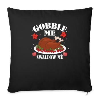 Devour Me SwallowIng Me Türkeys Feierty - Sofa pillowcase 17,3'' x 17,3'' (45 x 45 cm) - black - Front