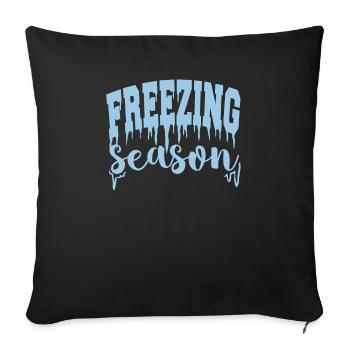 Freezing Season Quote Winter Ice Gift - Sofa pillowcase 17,3'' x 17,3'' (45 x 45 cm) - black - Front