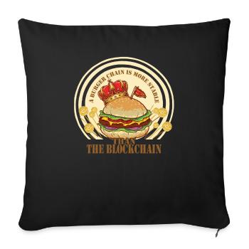 Une chaîne de burgers est plus stable que la blockchain - Housse de coussin décorative 45 x 45 cm - noir - Devant