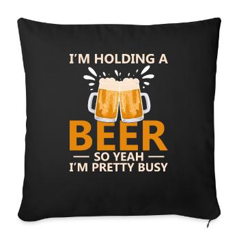 Funny Beer Saying Beer Drinker - Sofa pillowcase 17,3'' x 17,3'' (45 x 45 cm) - black - Front