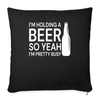 Funny Beer Saying Beer Drinker - Sofa pillowcase 17,3'' x 17,3'' (45 x 45 cm) - black - Front