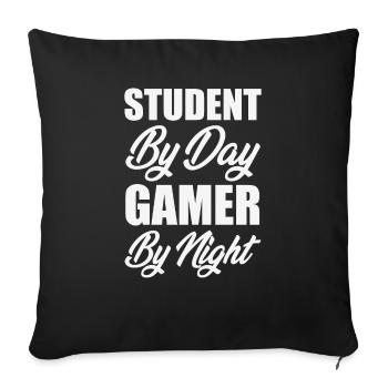 Student by Day Gamer by Night Gift Quote - Sofa pillowcase 17,3'' x 17,3'' (45 x 45 cm) - black - Front