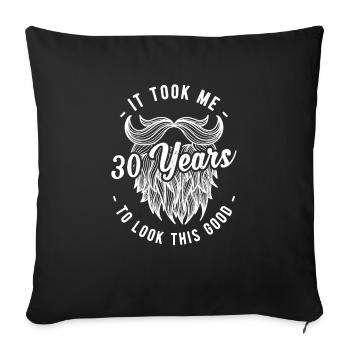Il m’a fallu 30 ans pour être si belle - Housse de coussin décorative 45 x 45 cm - noir - Devant