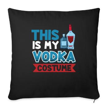 This Is My Vodka Costume - Sofa pillowcase 17,3'' x 17,3'' (45 x 45 cm) - black - Front