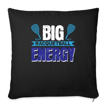 Big Racquetball Energy - Sofa pillowcase 17,3'' x 17,3'' (45 x 45 cm) - black - Front