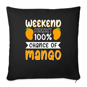 Prévisions du week-end - 100% de chance de mangue - Housse de coussin décorative 45 x 45 cm - noir - Devant