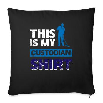 This Is My Custodian Shirt - Sofa pillowcase 17,3'' x 17,3'' (45 x 45 cm) - black - Front