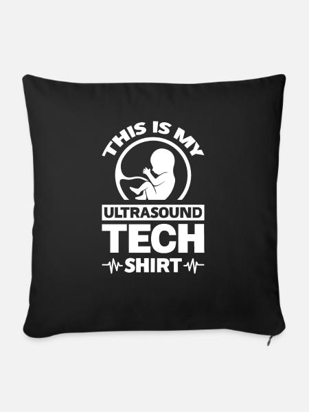 Das ist mein Ultraschall-Tech-Shirt - Sofakissenbezug 45 x 45 cm - Schwarz
