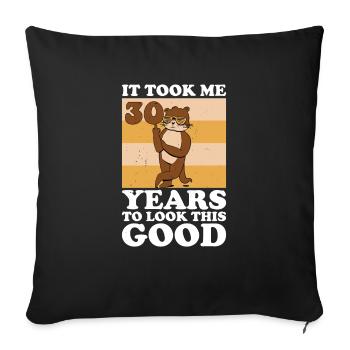 Il m’a fallu 30 ans pour être si belle - Housse de coussin décorative 45 x 45 cm - noir - Devant