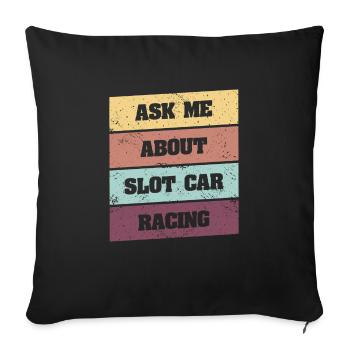 RC Car Slot Racing Slot Car Racing Slot Auto - Sofa pillowcase 17,3'' x 17,3'' (45 x 45 cm) - black - Front