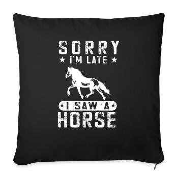 Schönes Reiten Pferde Spruch für Reiter - Sofakissenbezug 45 x 45 cm - Schwarz - Vorne