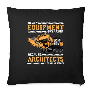 Lustiger Bagger Spruch für Baggerfahrer - Sofakissenbezug 45 x 45 cm - Schwarz - Vorne