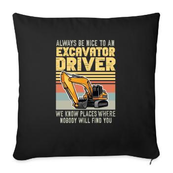 Lustiger Bagger Spruch für Baggerfahrer - Sofakissenbezug 45 x 45 cm - Schwarz - Vorne