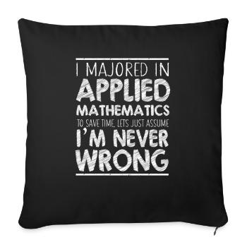 Lustiger Mathe Lehrer Spruch Mathematik - Sofakissenbezug 45 x 45 cm - Schwarz - Vorne