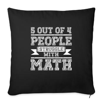 Lustiger Mathe Lehrer Spruch Mathematik - Sofakissenbezug 45 x 45 cm - Schwarz - Vorne