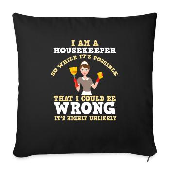Putzfrau Spruch Reinigungskraft Putzfee - Sofakissenbezug 45 x 45 cm - Schwarz - Vorne