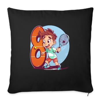 Tennis Player Birthday - 8 Years Old Boy - - Sofa pillowcase 17,3'' x 17,3'' (45 x 45 cm) - black - Front