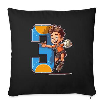 Handball Birthday - 3 years old boy - 3. - Sofa pillowcase 17,3'' x 17,3'' (45 x 45 cm) - black - Front