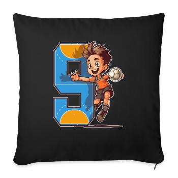 Handball Birthday - 9 years old boy - 9. - Sofa pillowcase 17,3'' x 17,3'' (45 x 45 cm) - black - Front